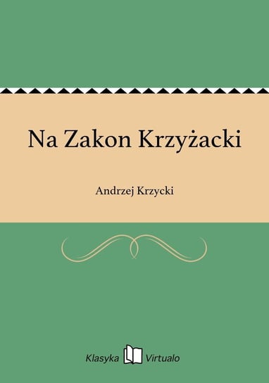 Na Zakon Krzyżacki Krzycki Andrzej