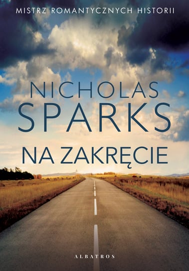 Na zakręcie Sparks Nicholas