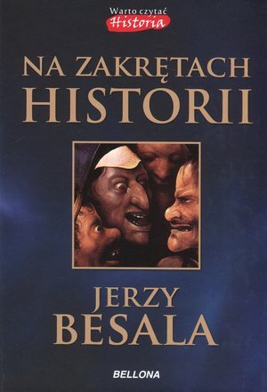 Na zakrętach historii Besala Jerzy