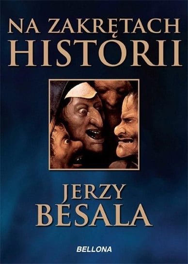 Na zakrętach historii Besala Jerzy