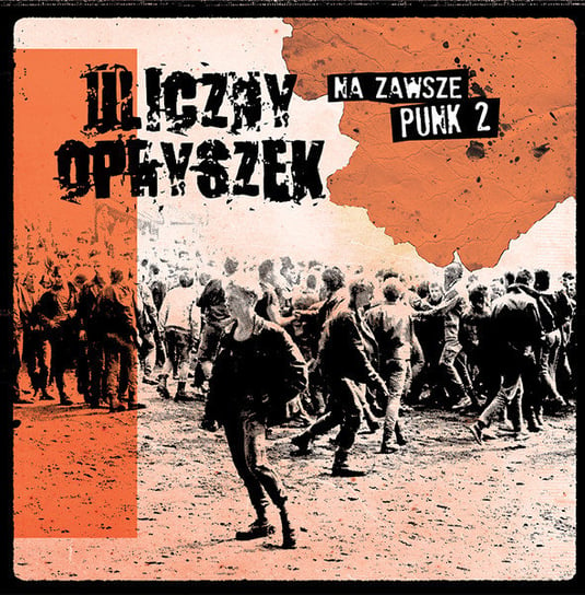 Na zawsze punk 2 Uliczny Opryszek