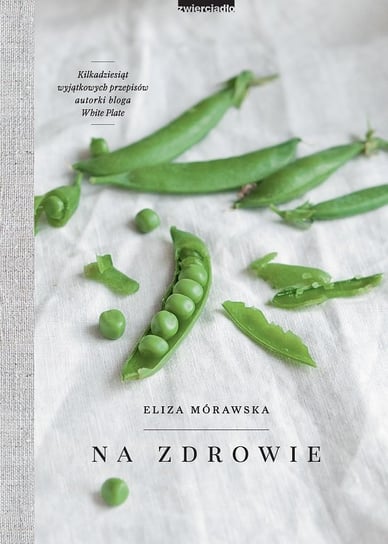 Na zdrowie Mórawska Eliza