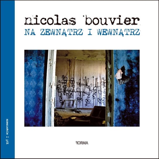 Na zewnątrz i wewnątrz Bouvier Nicolas