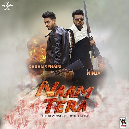 Naam Tera Karan Sehmbi feat. Ninja