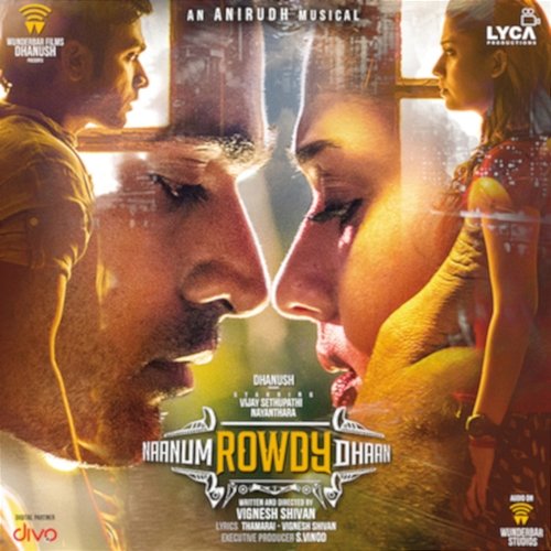 Naanum Rowdy Dhaan (Original Motion Picture Soundtrack) Anirudh Ravichander