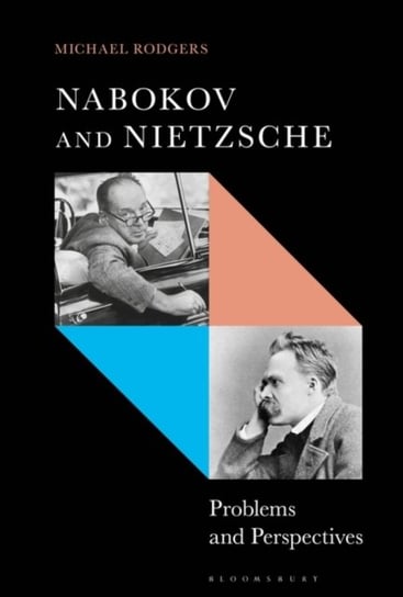 Nabokov and Nietzsche. Problems and Perspectives Opracowanie zbiorowe