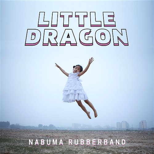 Nabuma Rubberband Little Dragon