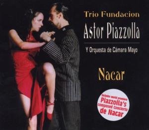 Nacar Trio Fundacion Astor Piazzolla