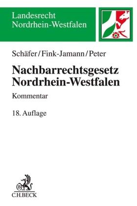 Nachbarrechtsgesetz Nordrhein-Westfalen Beck Juristischer Verlag