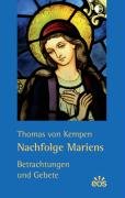 Nachfolge Mariens Thomas Kempen