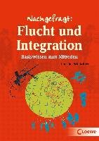 Nachgefragt: Flucht und Integration Schulz-Reiss Christine