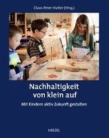 Nachhaltigkeit von klein auf Hirzel Verlag S.