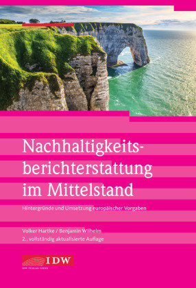 Nachhaltigkeitsberichterstattung im Mittelstand IDW-Verlag