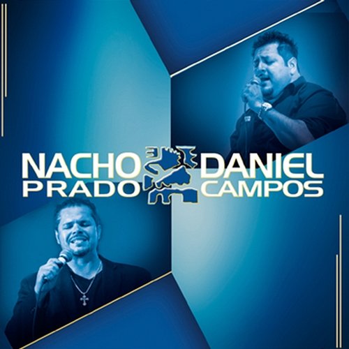 Nacho Prado y Daniel Campos Nacho Prado Y Daniel Campos