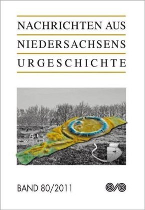 Nachrichten aus Niedersachsens Urgeschichte 80/2011 Wbg Theiss, Wbg Theiss In Wissenschaftliche Buchgesellschaft
