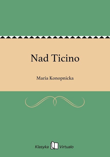 Nad Ticino Konopnicka Maria