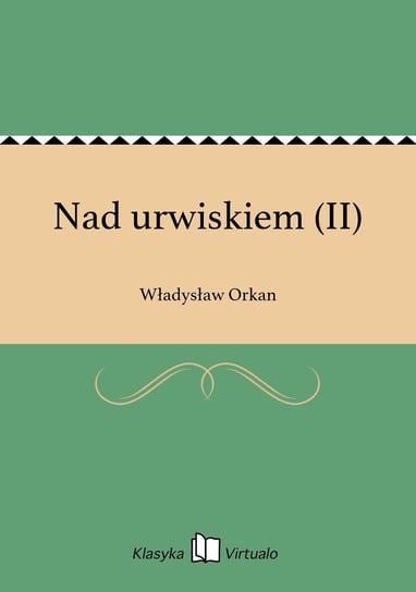 Nad urwiskiem (II) Orkan Władysław