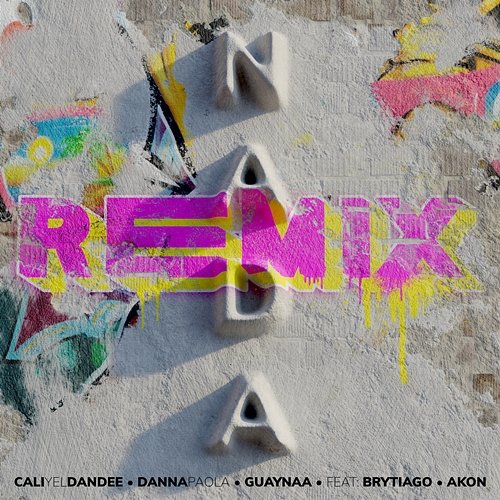 Nada Cali Y El Dandee, Danna Paola, Guaynaa feat. Brytiago, Akon
