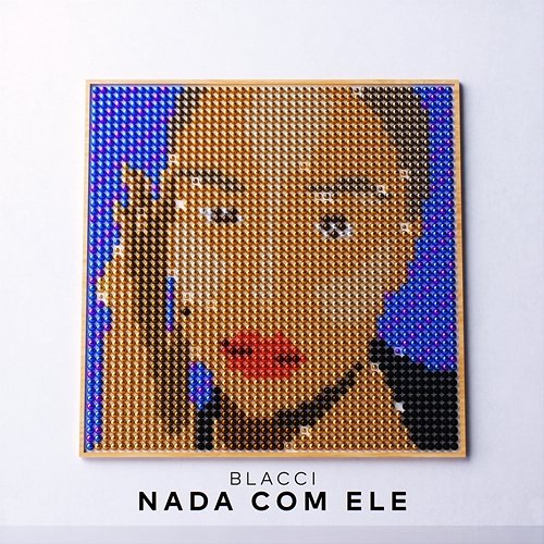 Nada Com Ele Blacci