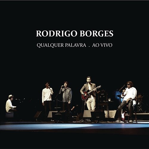 Nada Será Como Antes Rodrigo Borges feat. Milton Nascimento e Lô Borges
