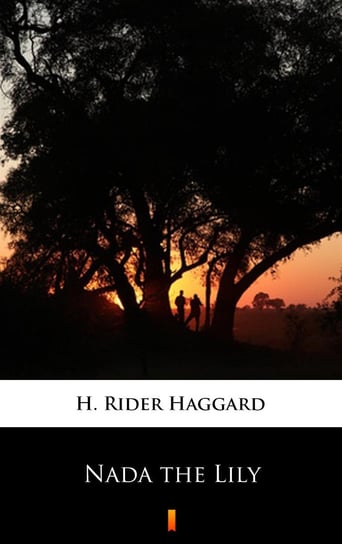 Nada the Lily Haggard H. Rider