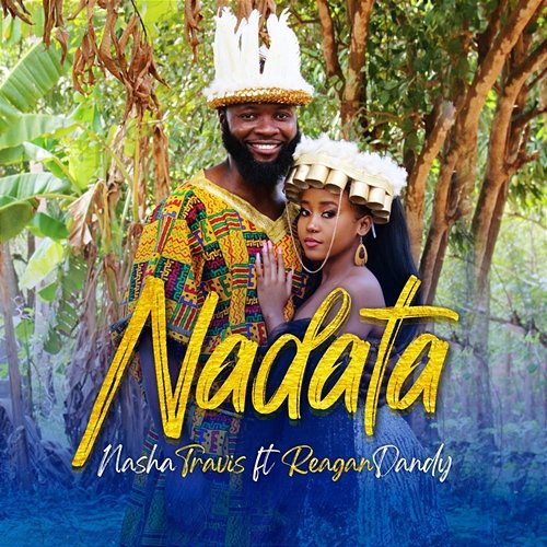 Nadata Nasha Travis feat. Reagan Dandy