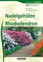 Nadelgehöze und Rhododendron Ehsen Bjorn, Muller Hans-Roland