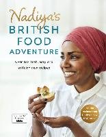 Nadiya's British Food Adventure HUSSAIN NADIYA