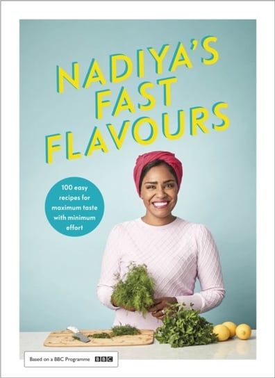 Nadiyas Fast Flavours HUSSAIN NADIYA