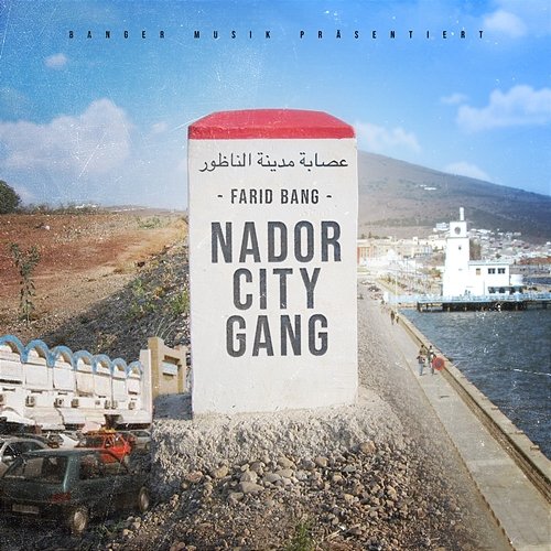 NADOR CITY GANG Farid Bang