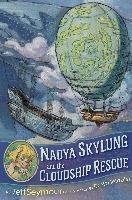 Nadya Skylung And The Cloudship Rescue Seymour Jeff