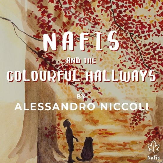 Nafis and the Colourful Hallways - audiobook Alessandro Niccoli