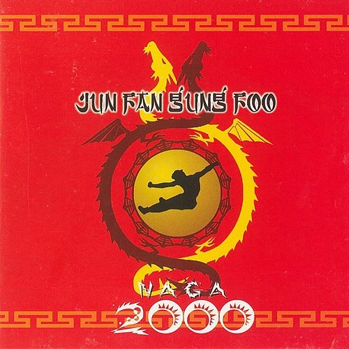 Naga 2000 Jun Fan Gung Foo