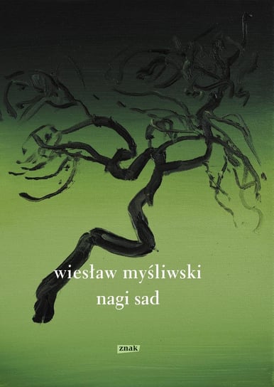Nagi sad Myśliwski Wiesław