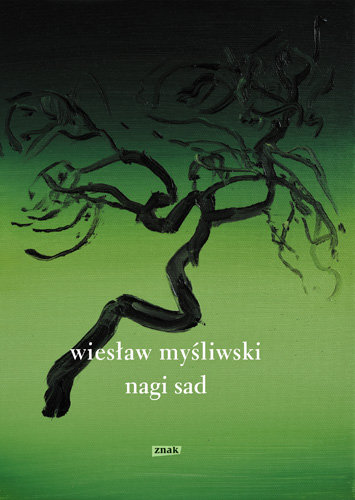 Nagi sad Myśliwski Wiesław