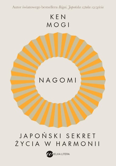 Nagomi. Japoński sekret życia w harmonii - ebook epub Mogi Ken