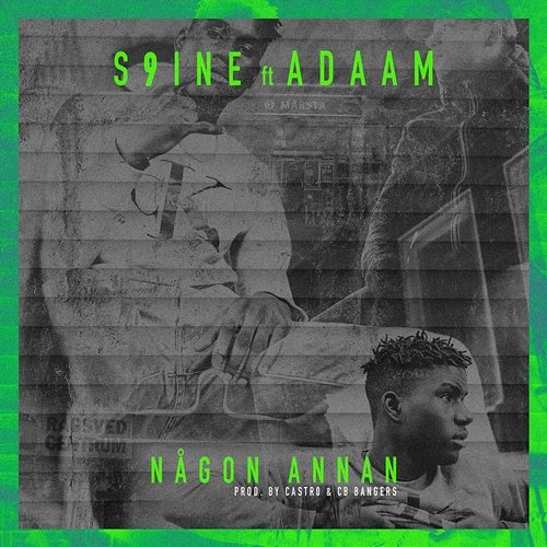 Någon Annan S9INE feat. ADAAM