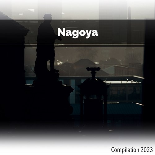 Nagoya Compilation 2023 John Toso, Mauro Rawn, Benny Montaquila Dj