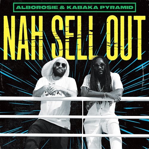 Nah Sell Out Alborosie feat. Kabaka Pyramid
