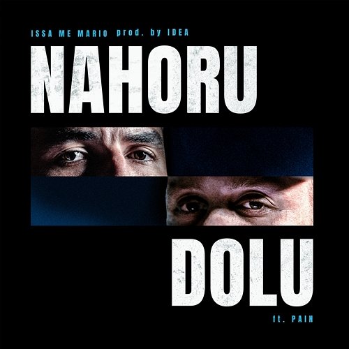 Nahoru dolu Issa Me Mario & Pain