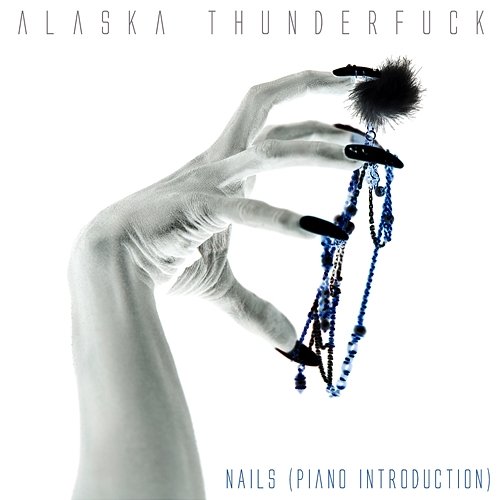 Nails Alaska Thunderfuck feat. Jeremy Mark Mikush
