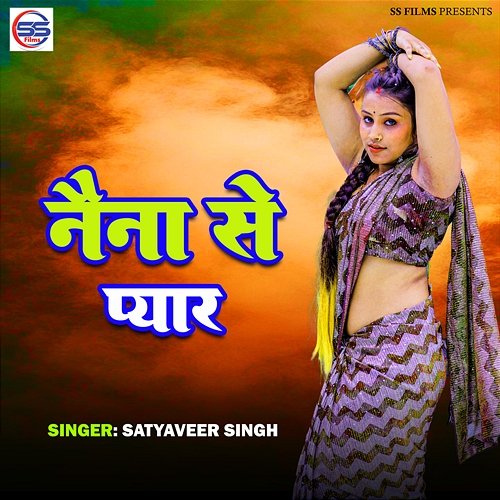 Naina Se Pyar Raushan Singh, Satyaveer Singh, Smarat Singh Monu