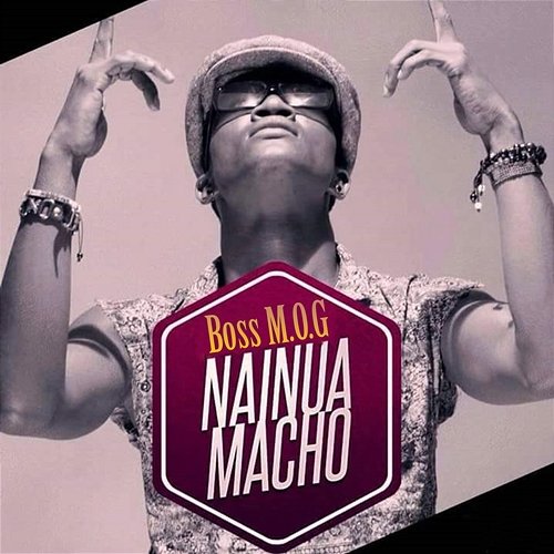 Nainua Macho Boss MOG