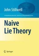 Naive Lie Theory Stillwell John