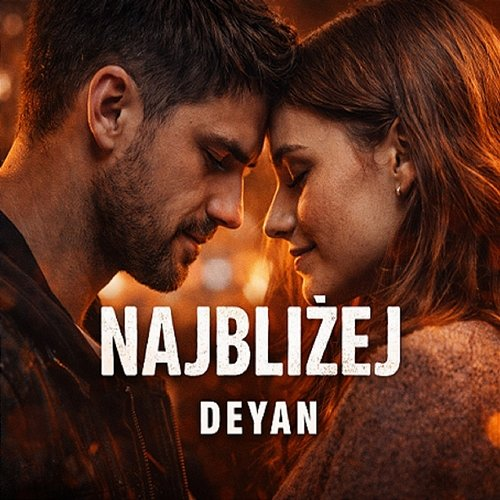Najbliżej Deyan