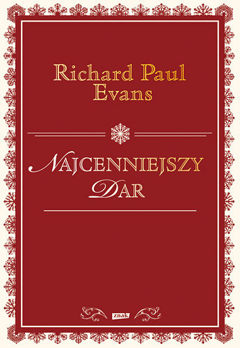 Najcenniejszy dar Evans Richard Paul