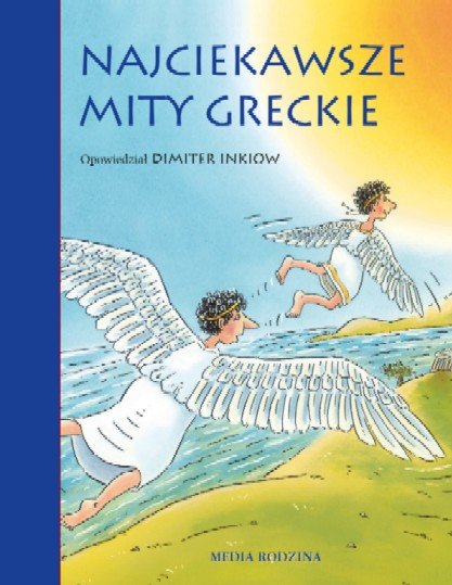 Najciekawsze mity greckie Inkiow Dimiter