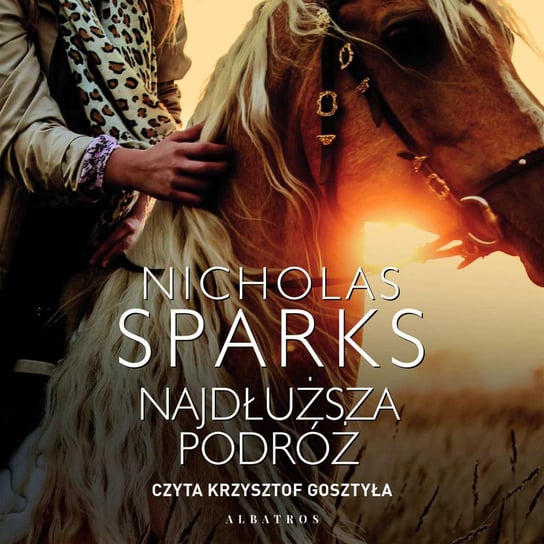 Najdłuższa podróż - audiobook Sparks Nicholas