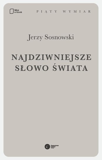 Najdziwniejsze słowo świata Sosnowski Jerzy