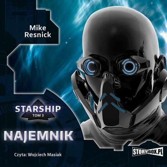 Najemnik. Starship. Tom 3 - audiobook Mike Resnick